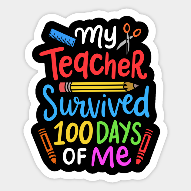 100 Days Of School Student 100 Days Of School Sticker TeePublic